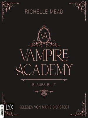 cover image of Blaues Blut--Vampire Academy, Teil 2 (Ungekürzt)